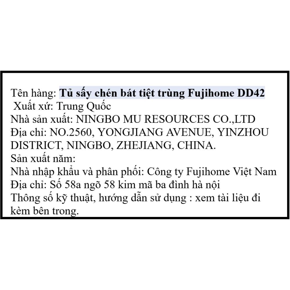 Tủ sấy chén bát tiệt trùng Fujihome DD42 Màu Bạc