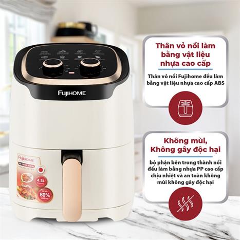 Nồi chiên không dầu FUJIHOME 4.5 lít A4EW