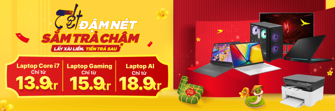 Laptop Đón Tết - Giá Sốc, Trả Chậm, Giảm Thêm Cho Hssv, Giáo Viên