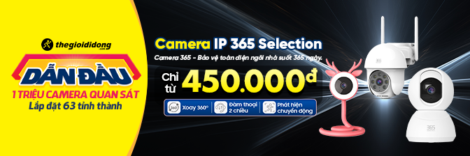 Camera Giám Sát 365 Selection Chính Hãng, Giá Rẻ  - 10/2024