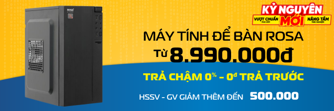 Máy Tính Để Bàn Rosa