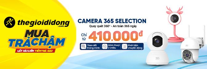 Camera Giám Sát 365 Selection Chính Hãng, Giá Rẻ  - 11/2024