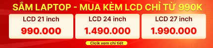 MUA KÈM LCD
