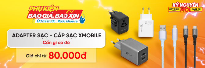 Sạc - Cáp Xmobile
