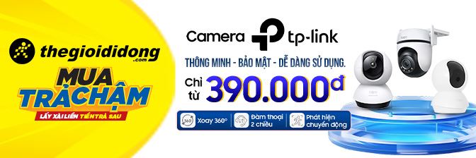 Camera Tp Link Chính Hãng, Chất Lượng Cao  - 11/2024