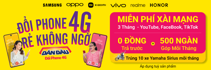 Đổi 2g Lên Smartphone 4g - Tặng Sim 480k. Góp Mỗi Tháng Từ 500k