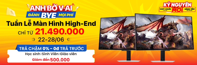 Màn Hình - Tuần Lễ Màn Hình High End