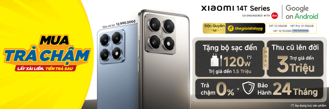 Xiaomi 14t 5g Ưu Đãi Trị Giá 1 Triệu, Tặng Bộ Sạc Nhanh 67w