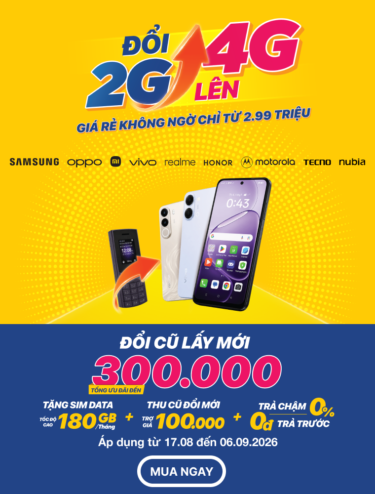 2G LÊN 4G - GIÁ RẺ KHÔNG NGỜ