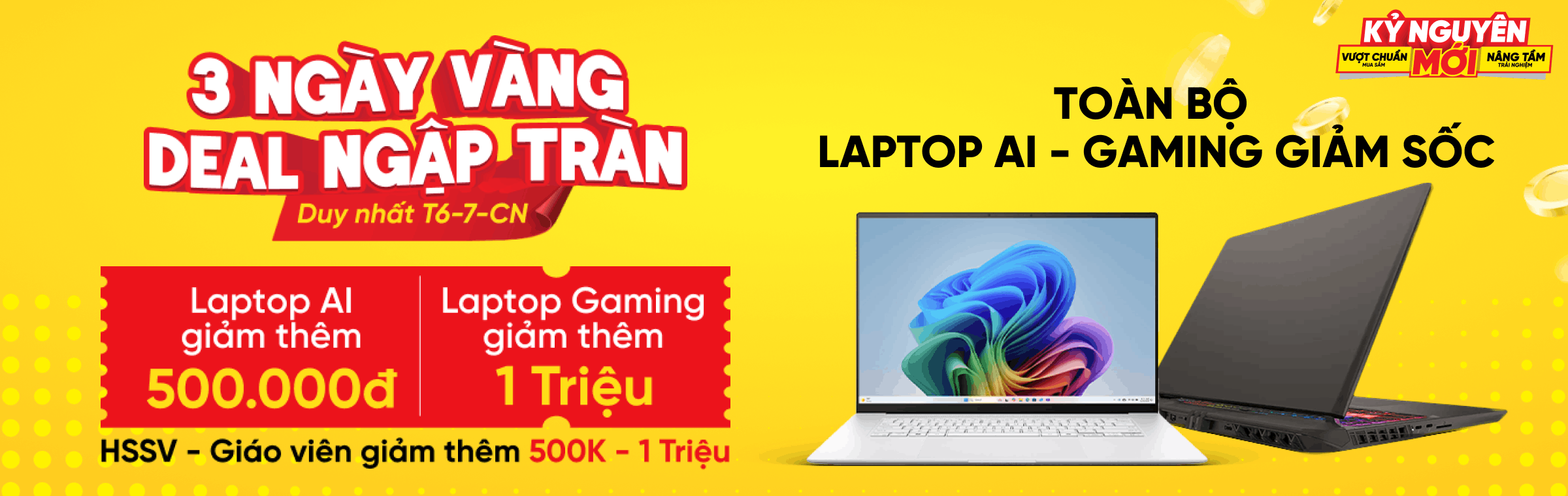 3 Ngày Vàng Laptop AI - Gaming Giảm Sốc