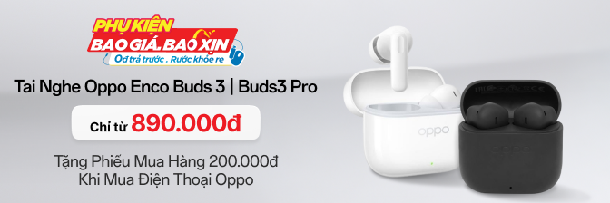 PK Tai nghe Oppo Buds 3| Buds 3 pro