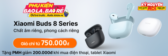 PK Tai nghe  Xiaomi Buds 8 Series