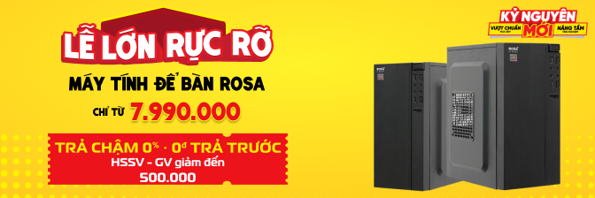 Máy Tính Để Bàn Rosa