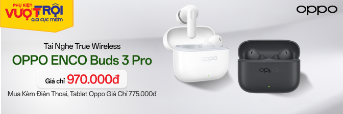 PK Tai nghe Oppo Buds 3 pro
