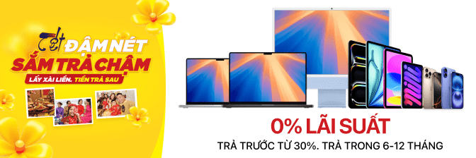 Mua Trả Chậm Các Sản Phẩm Apple, Lấy Xài Liền Tiền Trả Sau, Lãi Suất 0%. Mua Ngay!