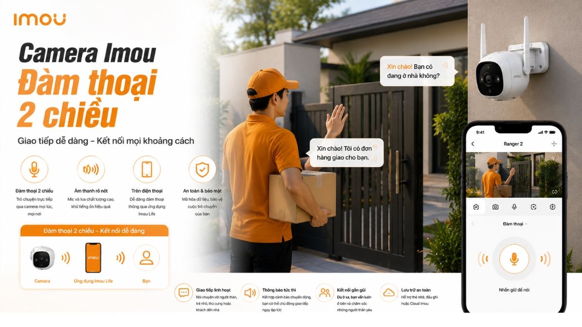 Camera Imou là thiết bị quan sát, là kênh giao tiếp thực sự với người ở đầu bên kia