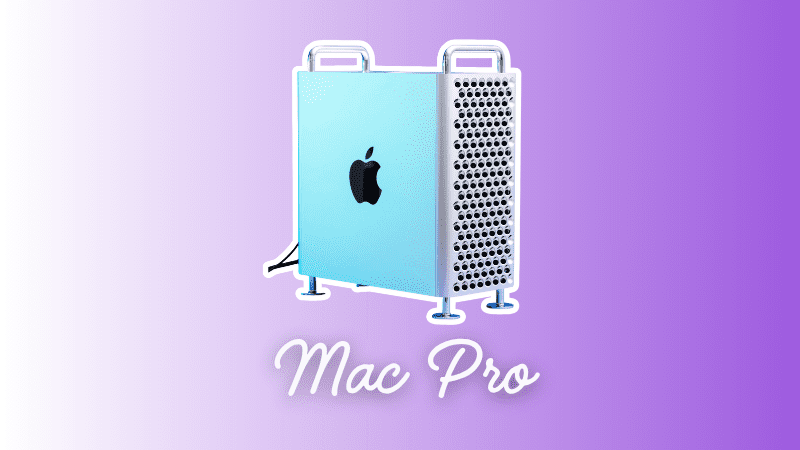 Mac Pro - dòng máy tính Apple cao cấp và mạnh nhất dành cho giới chuyên nghiệp