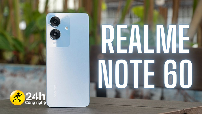 Trên tay realme Note 60: