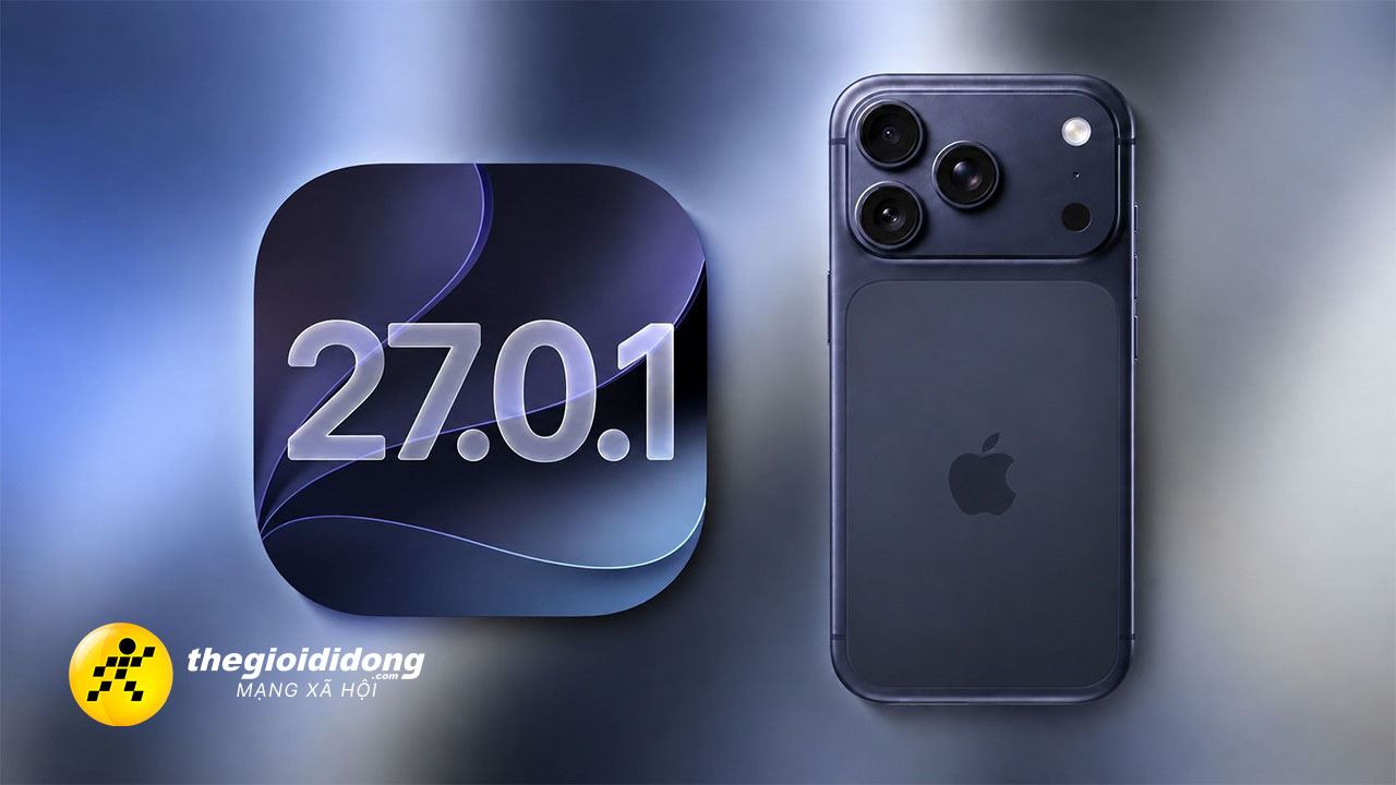 Đánh Giá iOS 27.0.1 có gì mới? Ai xài iPhone 18 Pro Series nên cập nhật ngay