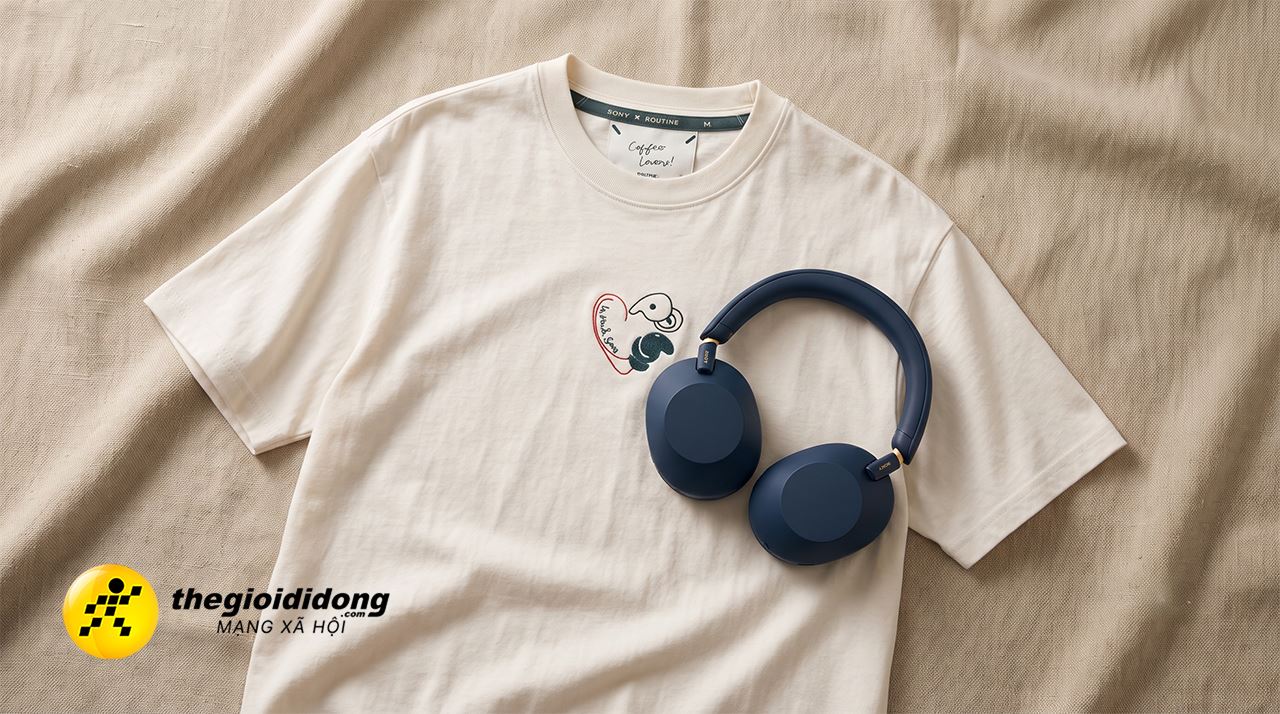 Đánh Giá Mua tai nghe Sony cao cấp tại TGDĐ: Nhận ngay hộp áo Routine phiên bản giới hạn