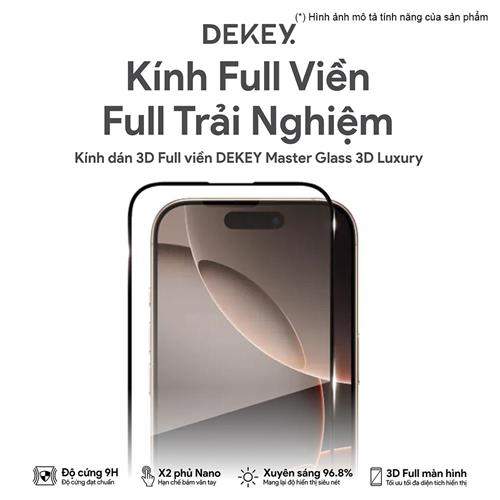 Miếng dán kính cường lực iPhone XS Max /11 Pro Max DEKEY 3D Luxury Màu Trắng