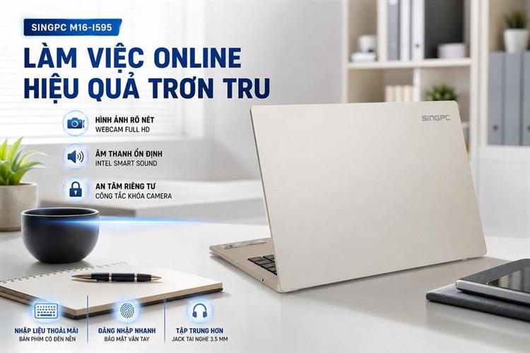 Laptop SingPC M16-i595 (i5 1235U, 16GB, 512GB, WUXGA, Win11 Pro) chính hãng tại VietITPro Thủ Đức