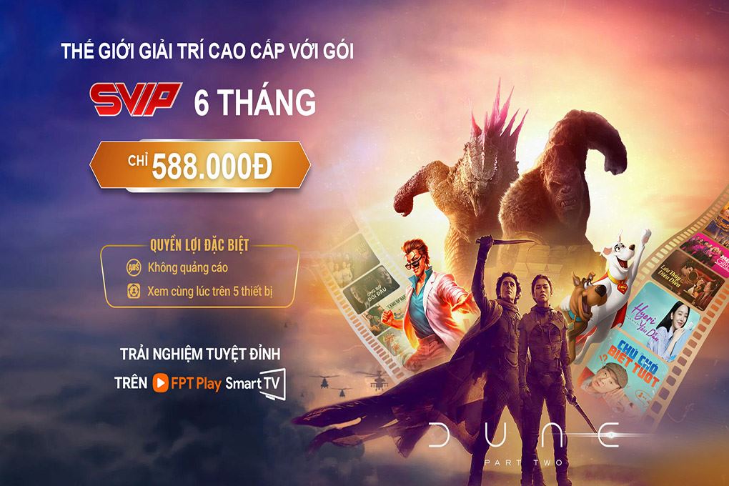 Gói FPT Play SVIP 06 tháng