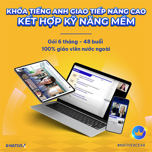 Mã kích hoạt khóa học NATIVEXCE48 giao tiếp nâng cao 180 Ngày
