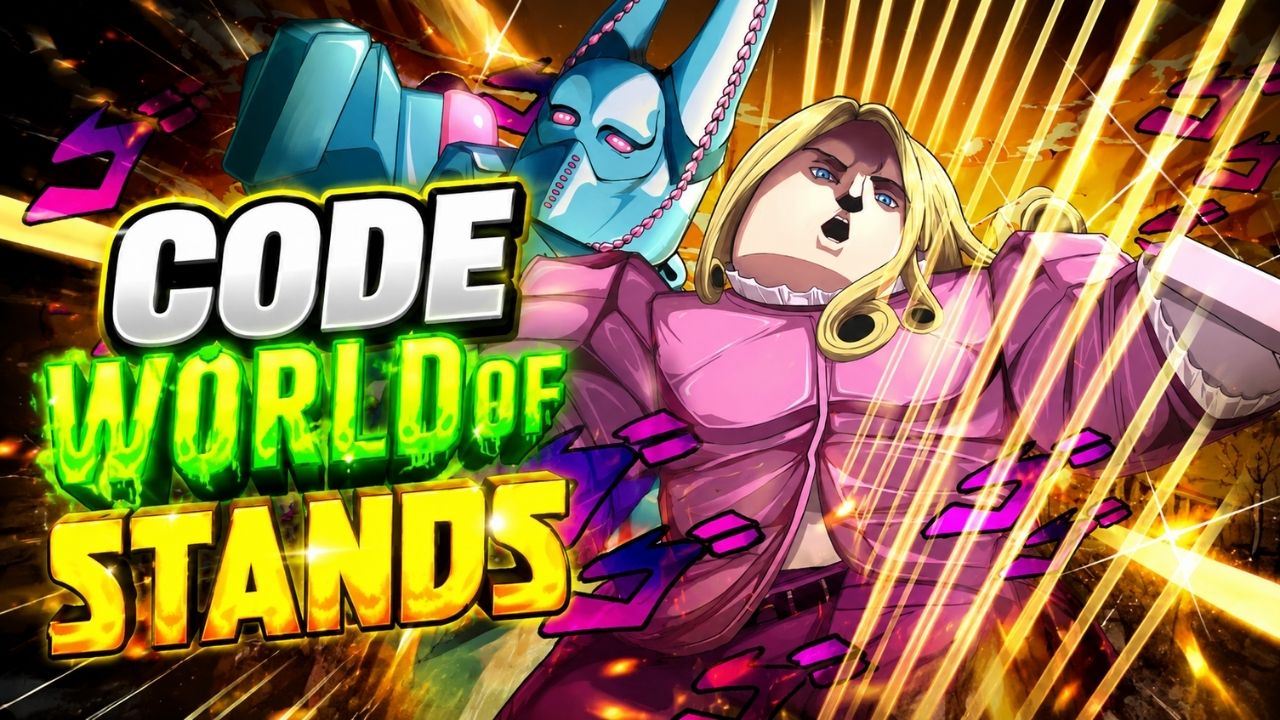 Code World Of Stands tháng 06/2026 mới nhất, cách nhập code