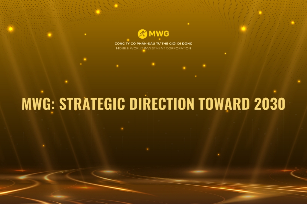 MWG: Strategic Direction Toward 2030