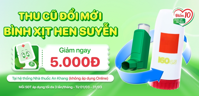 Nha thuoc An Khang: Trien khai chuong trinh "Thu Cu Doi Moi Binh Xit Hen Suyen"