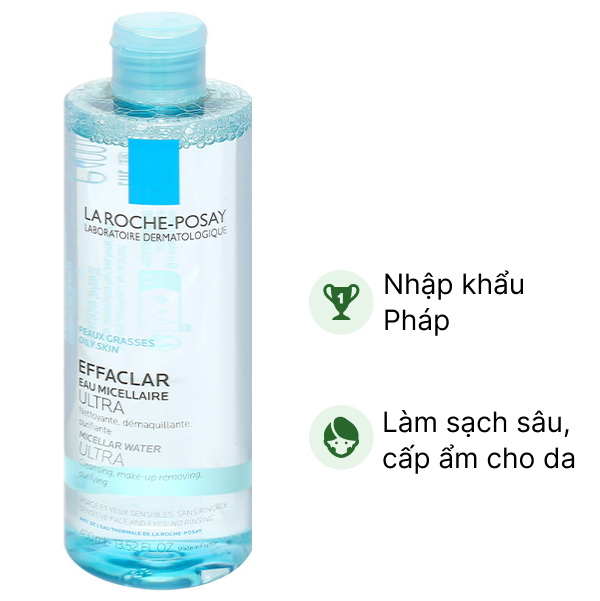Nước tẩy trang La Roche-Posay Effaclar cho da dầu